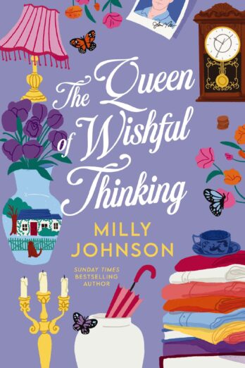 The Queen of Wishful Thinking: A Novel