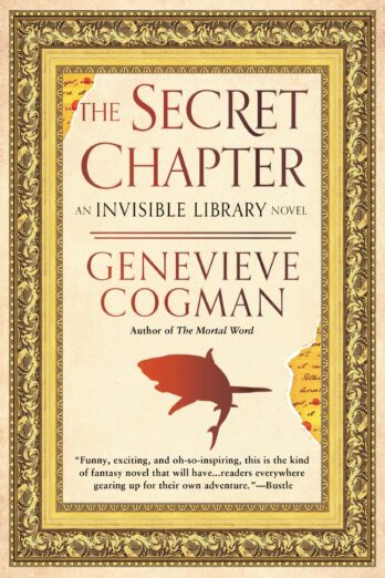 The Secret Chapter (The Invisible Library Novel)