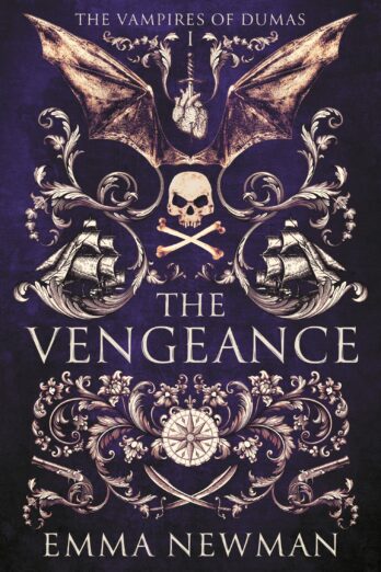 The Vengeance (Vampires of Dumas Book 1)