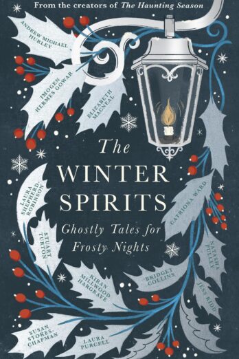 The Winter Spirits: Ghostly Tales for Frosty Nights