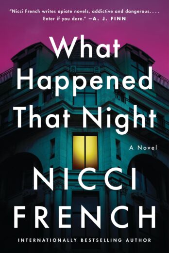 What Happened That Night: A Novel (Maud O’Connor Mysteries Book 3)