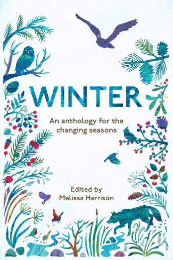 Winter: An Anthology for the Changing Seasons