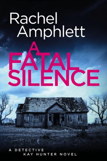 A Fatal Silence: A page-turning serial killer thriller (Detective Kay Hunter Book 14)