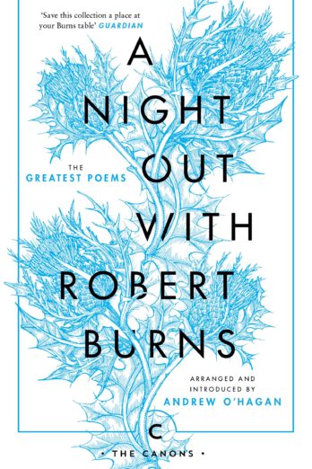 A Night Out with Robert Burns: The Greatest Poems (Canons)