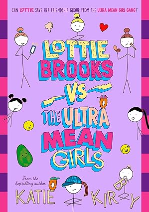 Colorful book cover of 'Lottie Brooks vs the Ultra Mean Girls' by Katie Kirby.