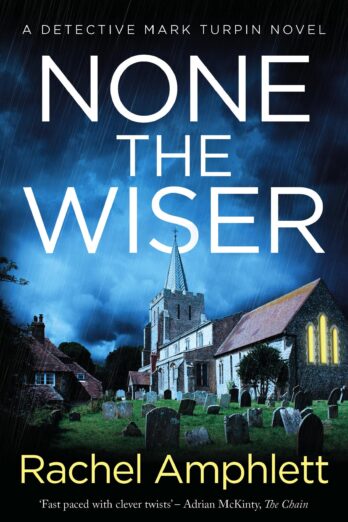 None the Wiser: A page-turning murder mystery (Detective Mark Turpin Book 1)