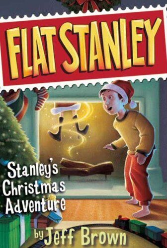 Stanley’s Christmas Adventure (Flat Stanley Book 5)