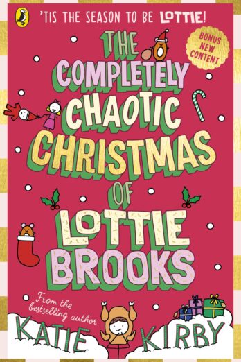 The Completely Chaotic Christmas of Lottie Brooks