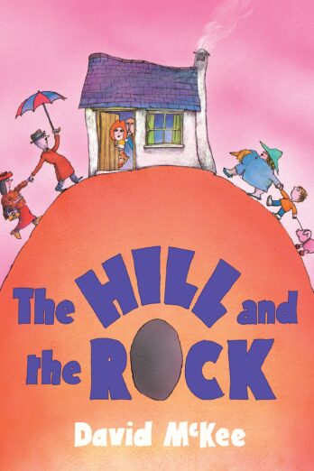 The Hill and the Rock