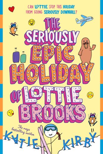 The Seriously Epic Holiday of Lottie Brooks