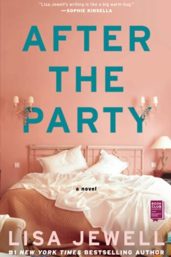 After the Party: A Novel