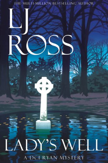 Lady’s Well (The DCI Ryan Mysteries Book 20)