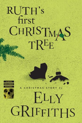Ruth’s First Christmas Tree (Ruth Galloway Series)