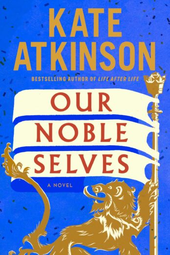 Our Noble Selves: A Novel
