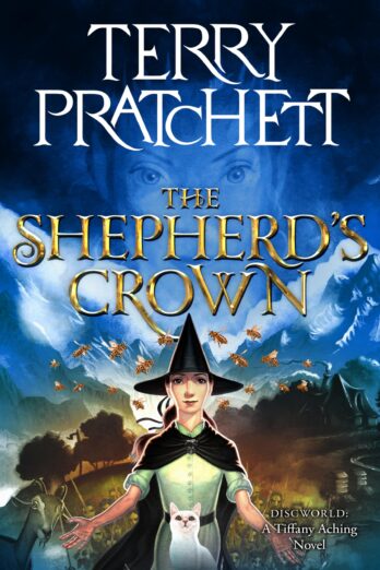 The Shepherd's Crown: A Novel of Discworld (Tiffany Aching, 5) Cover Image